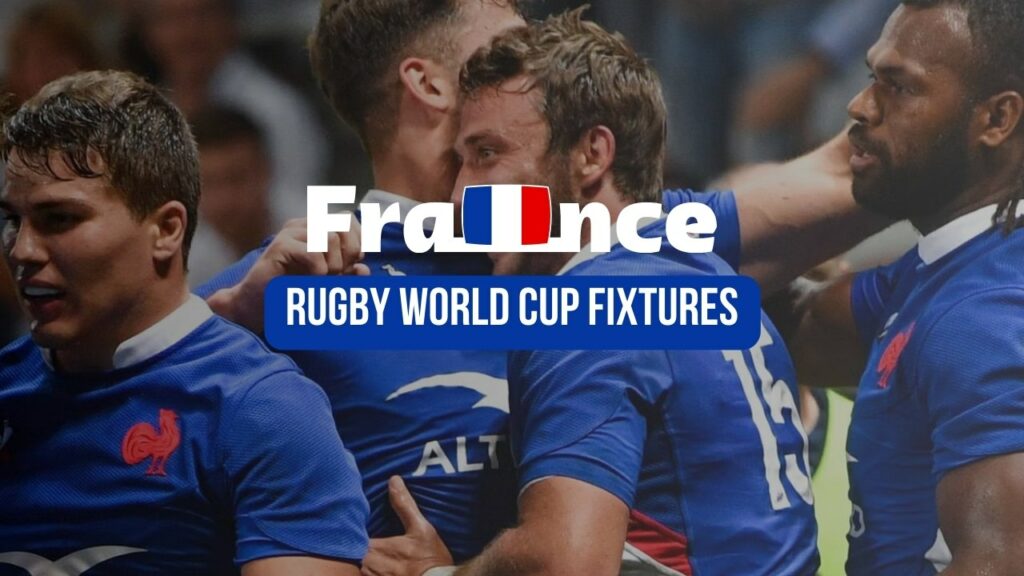 France Rugby World Cup 2023 Fixtures