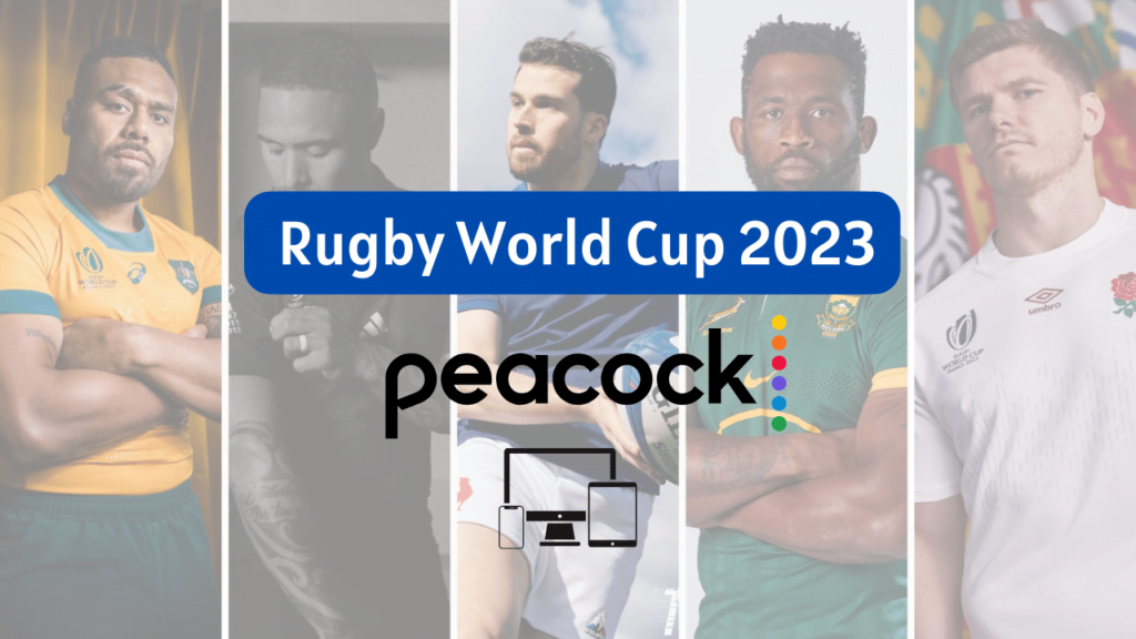 Rugby World Cup 2023 on Peacock Watch Every Game Live Stream